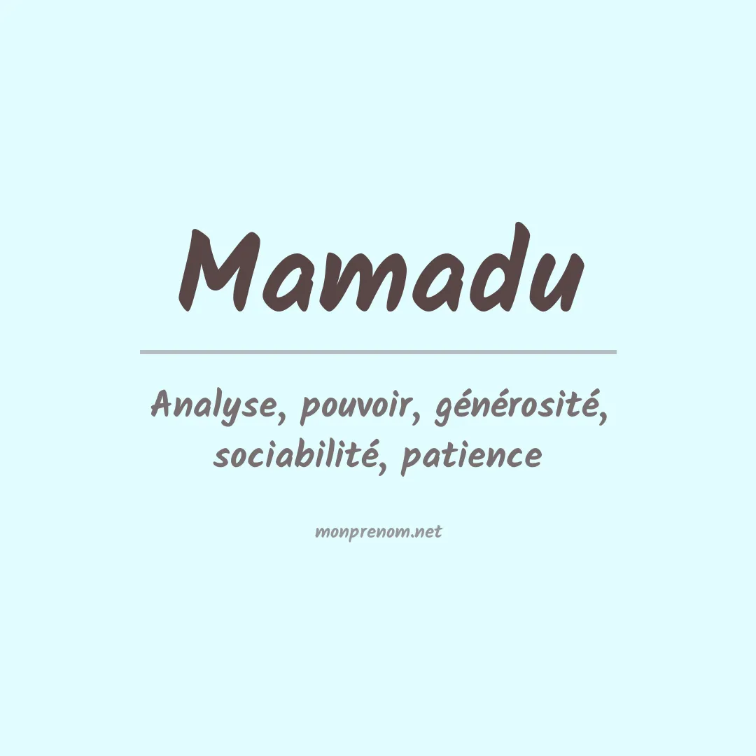 Signification du Prénom Mamadu Signification du Prénom Mamadu