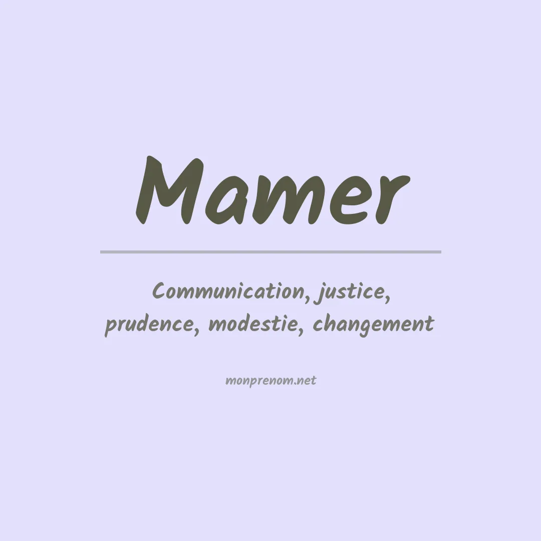 Signification du Prénom Mamer