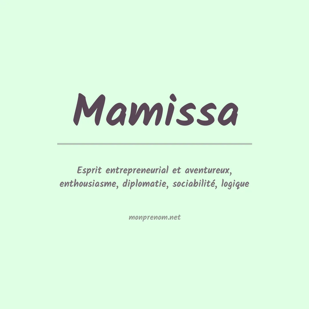Signification du Prénom Mamissa