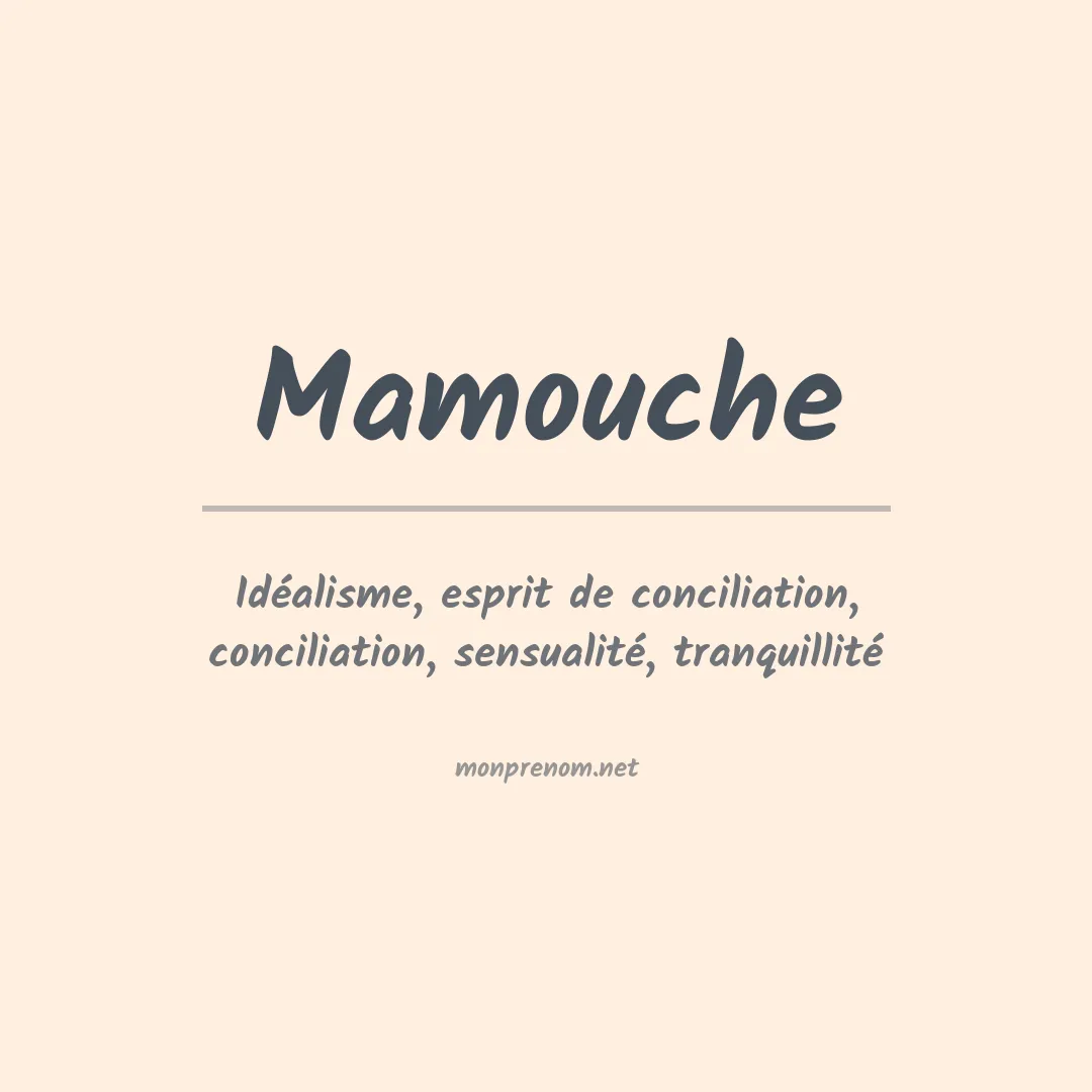 Signification du Prénom Mamouche Signification du Prénom Mamouche