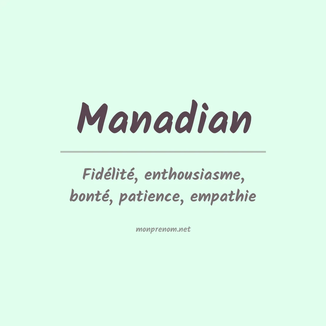 Signification du Prénom Manadian Signification du Prénom Manadian