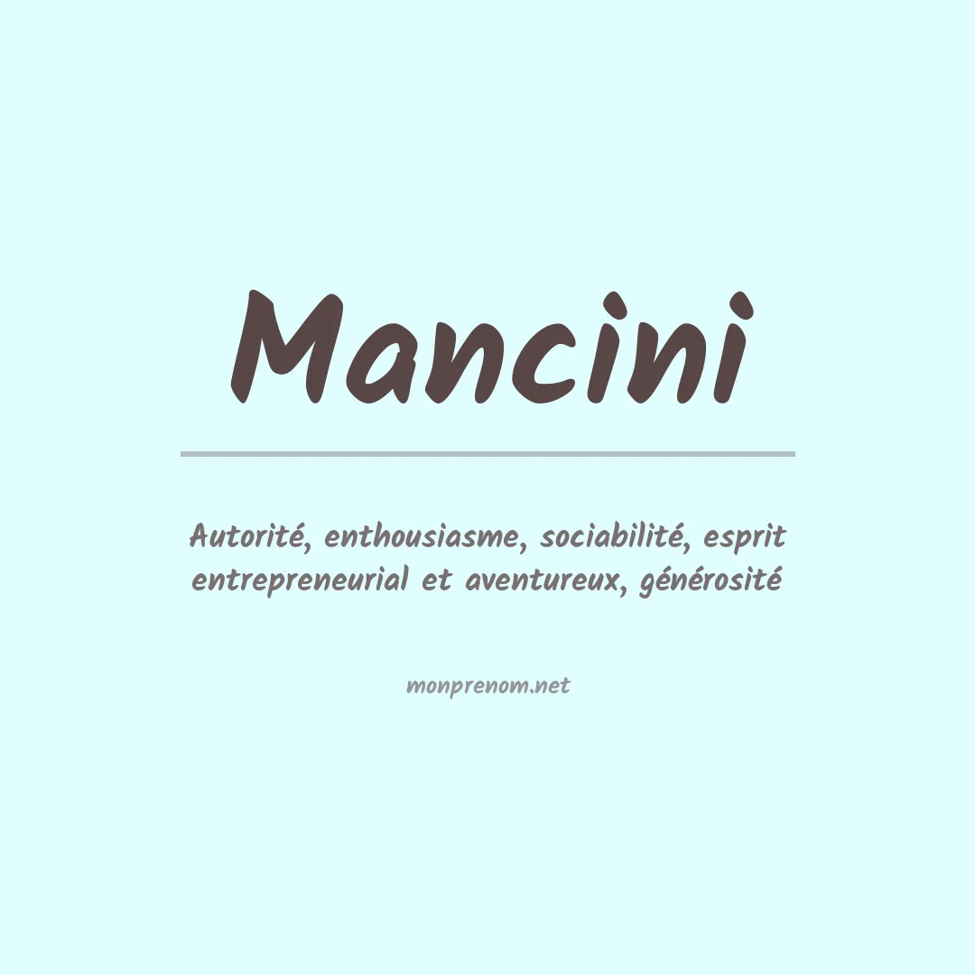 Signification du Prénom Mancini