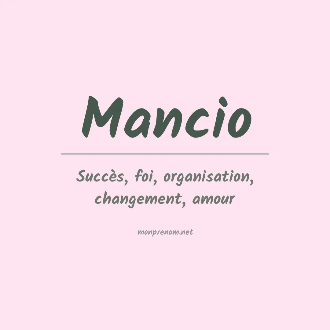 Signification du Prénom Mancio