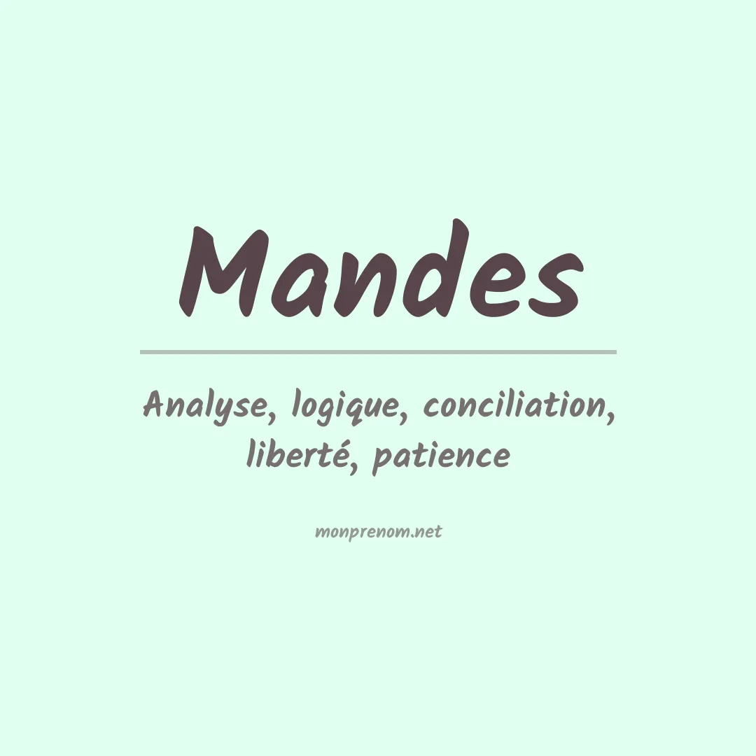 Signification du Prénom Mandes Signification du Prénom Mandes