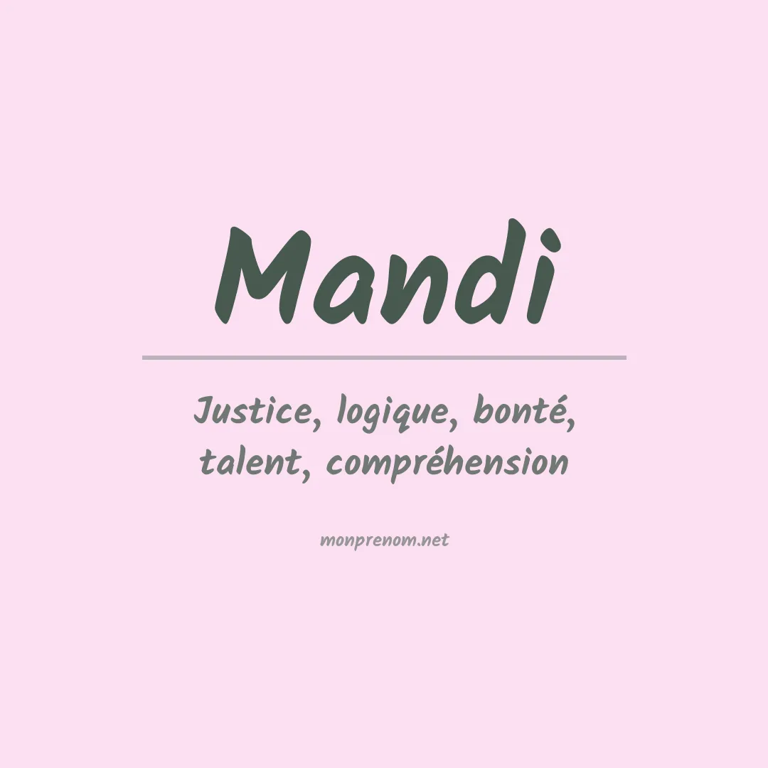 Signification du Prénom Mandi