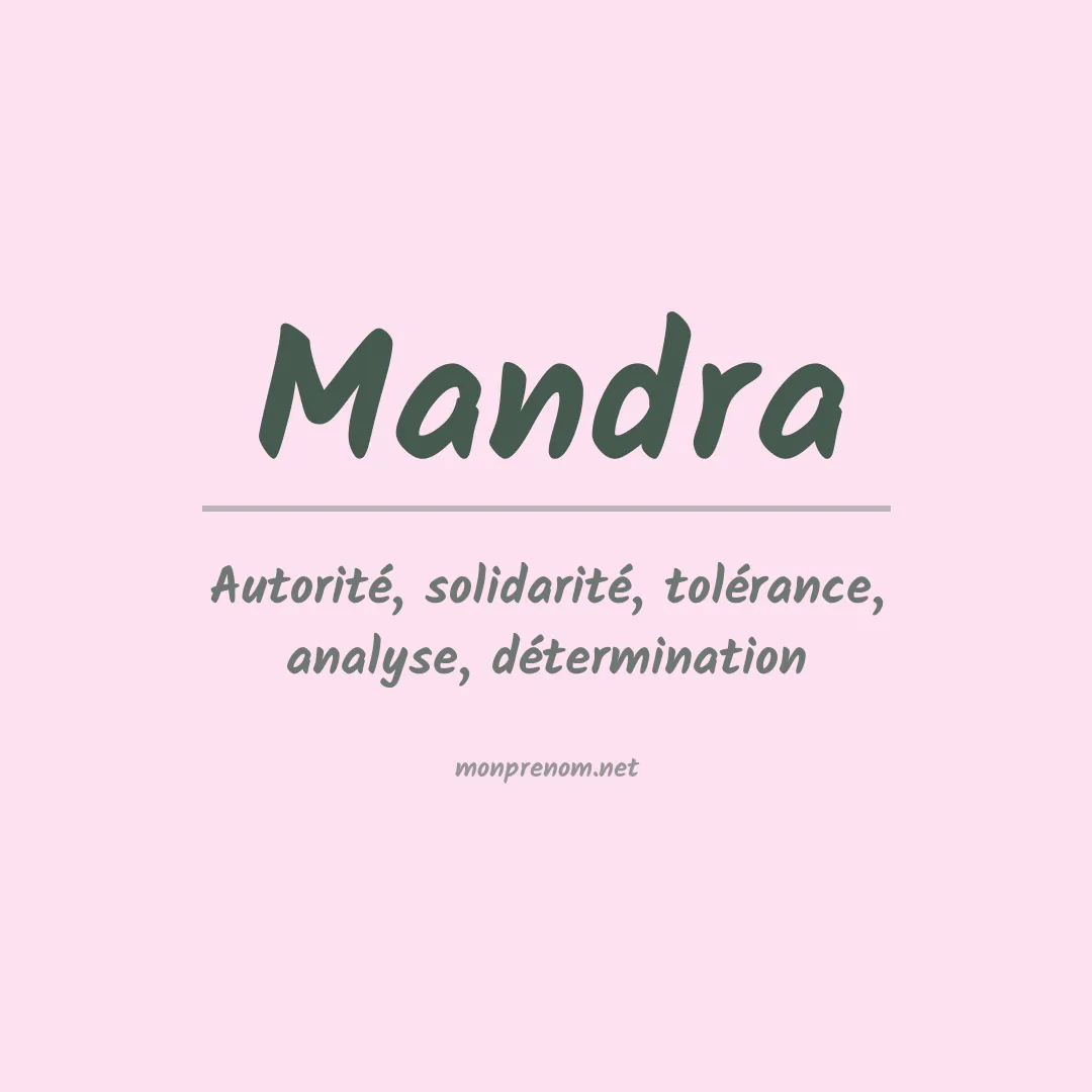 Signification du Prénom Mandra Signification du Prénom Mandra