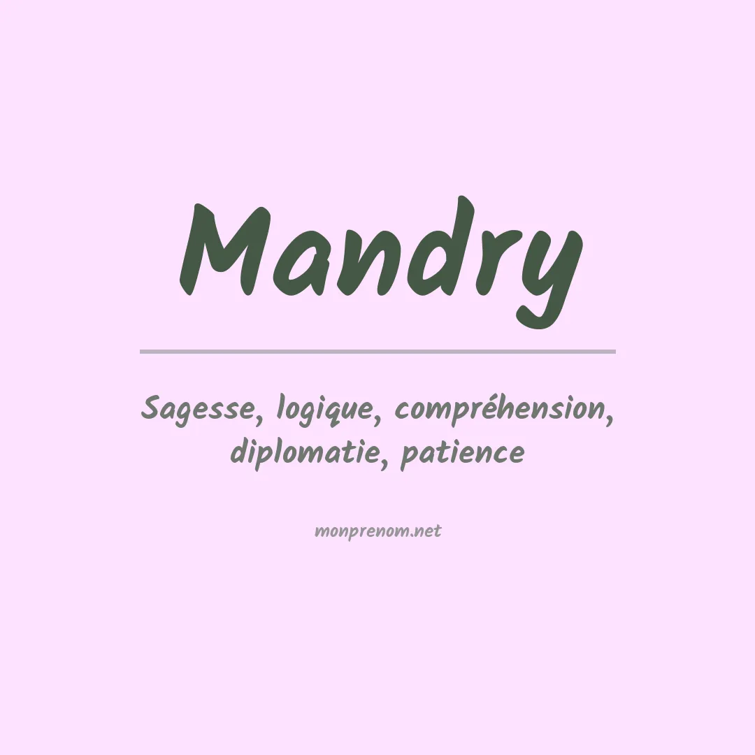 Signification du Prénom Mandry