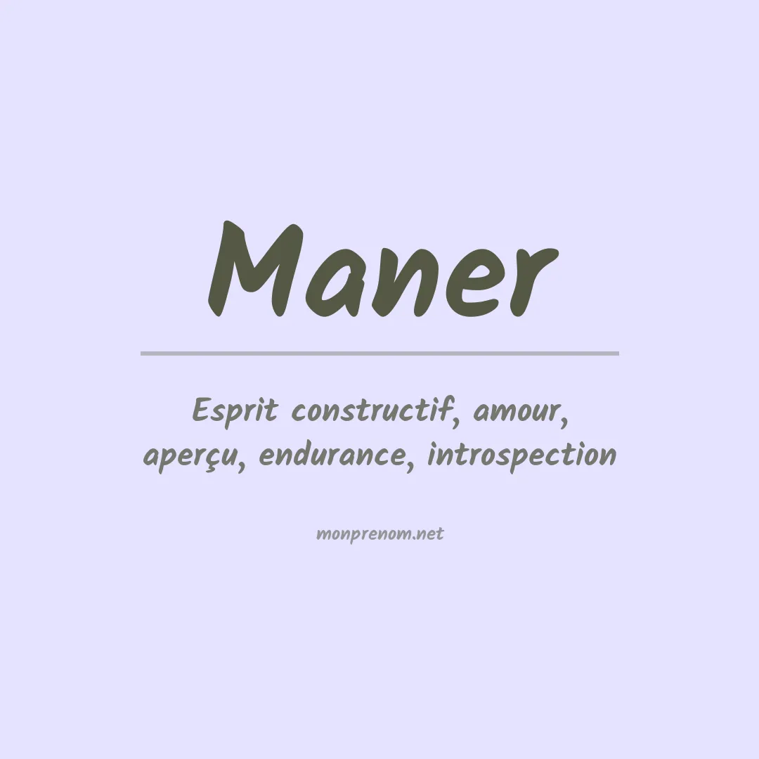 Signification du Prénom Maner