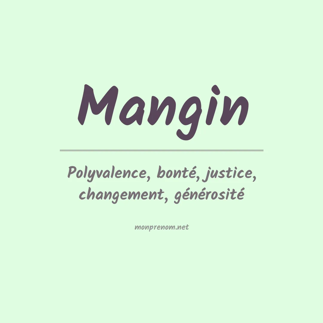 Signification du Prénom Mangin