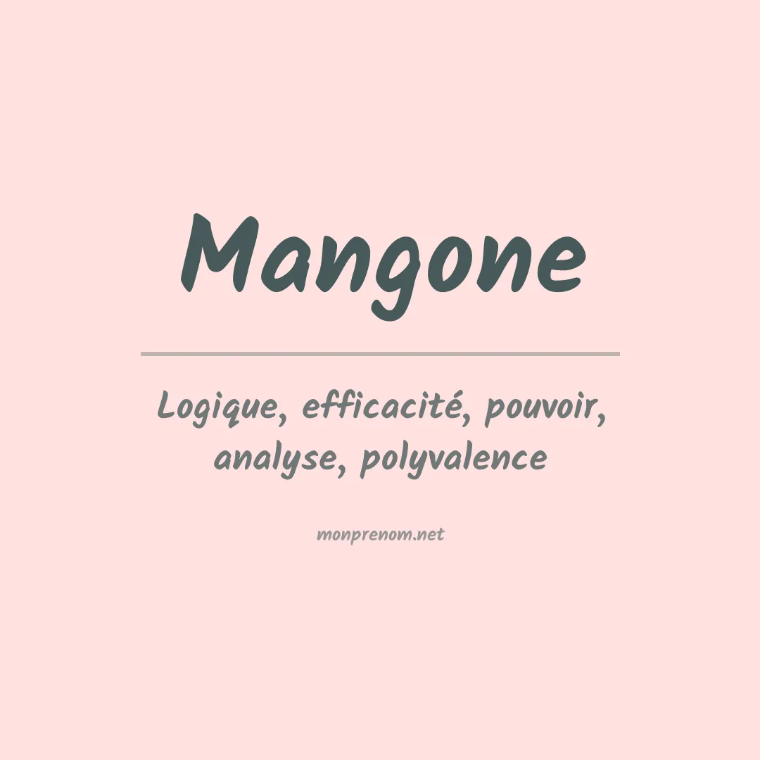 Signification du Prénom Mangone