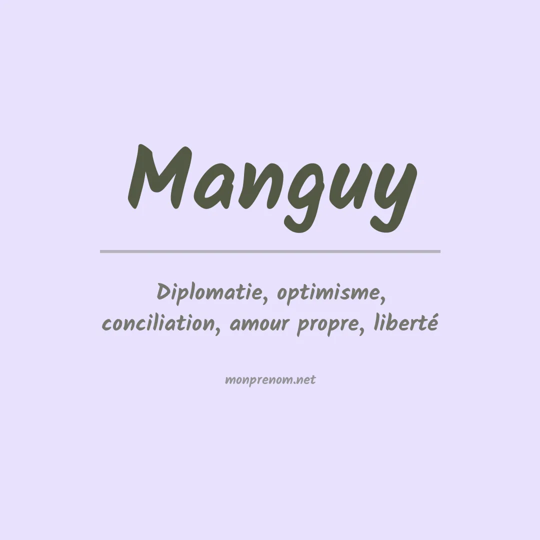 Signification du Prénom Manguy Signification du Prénom Manguy