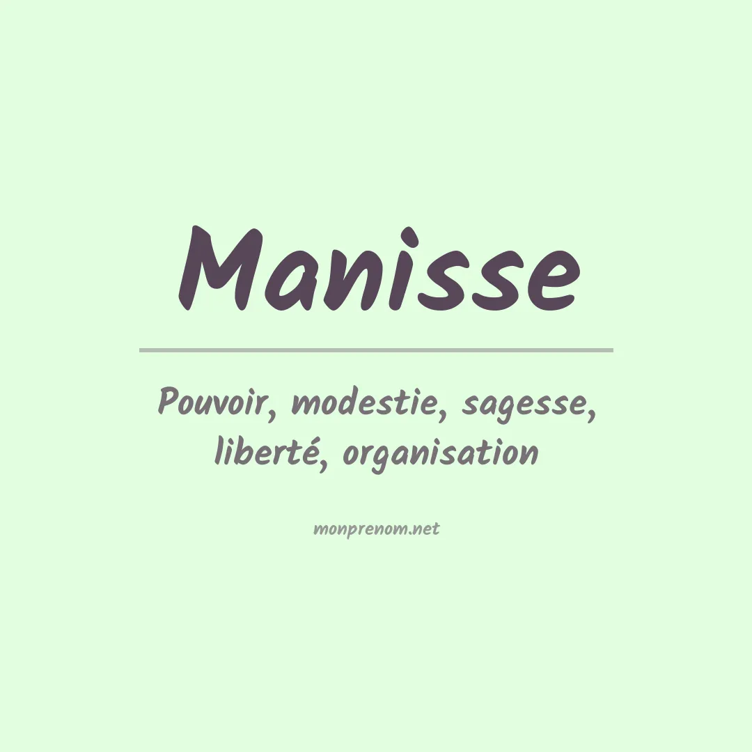 Signification du Prénom Manisse Signification du Prénom Manisse