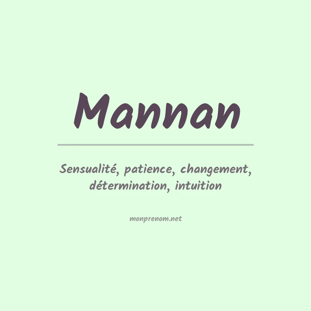 Signification du Prénom Mannan