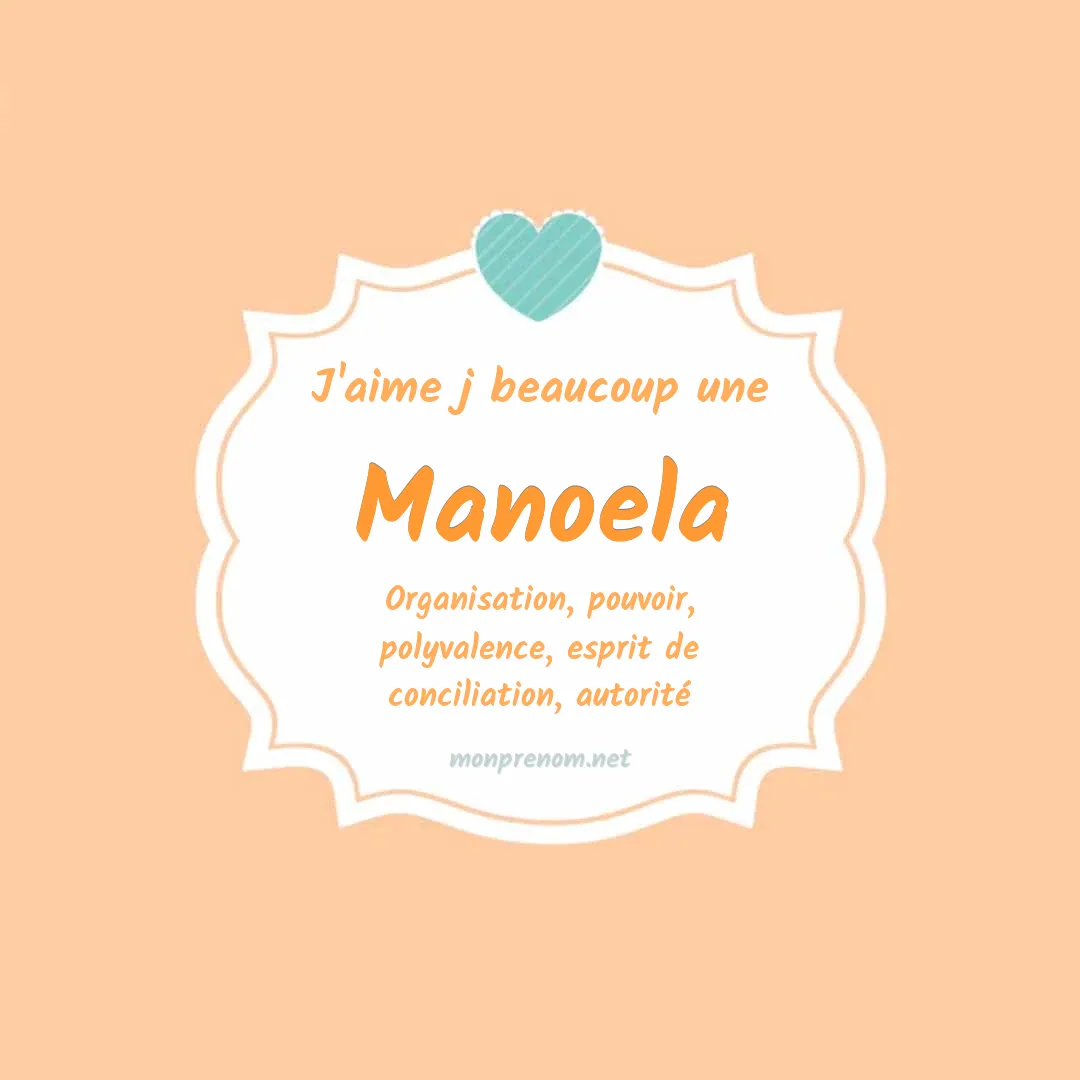 j'aime beaucoup Manoela