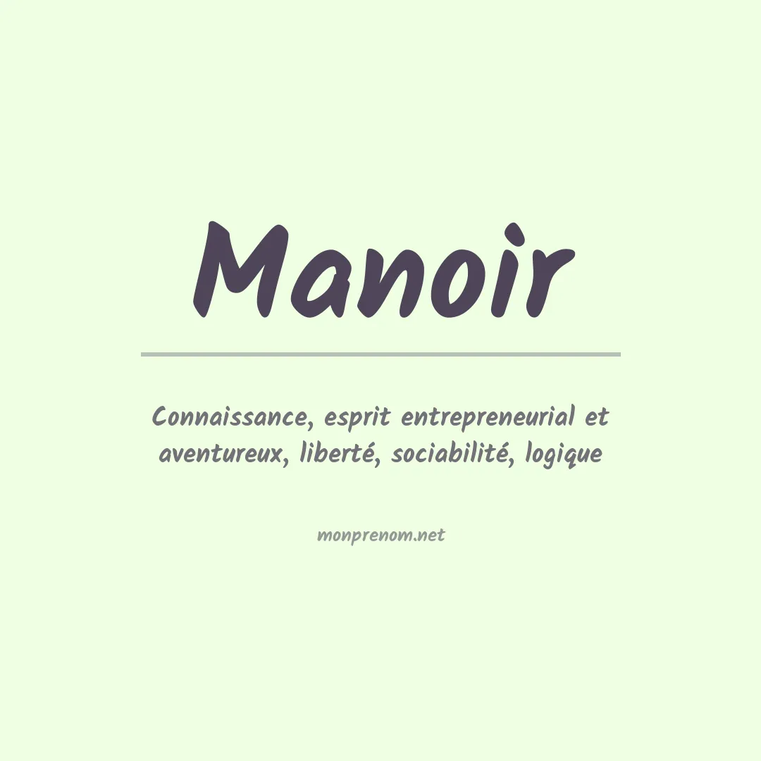 Signification du Prénom Manoir Signification du Prénom Manoir