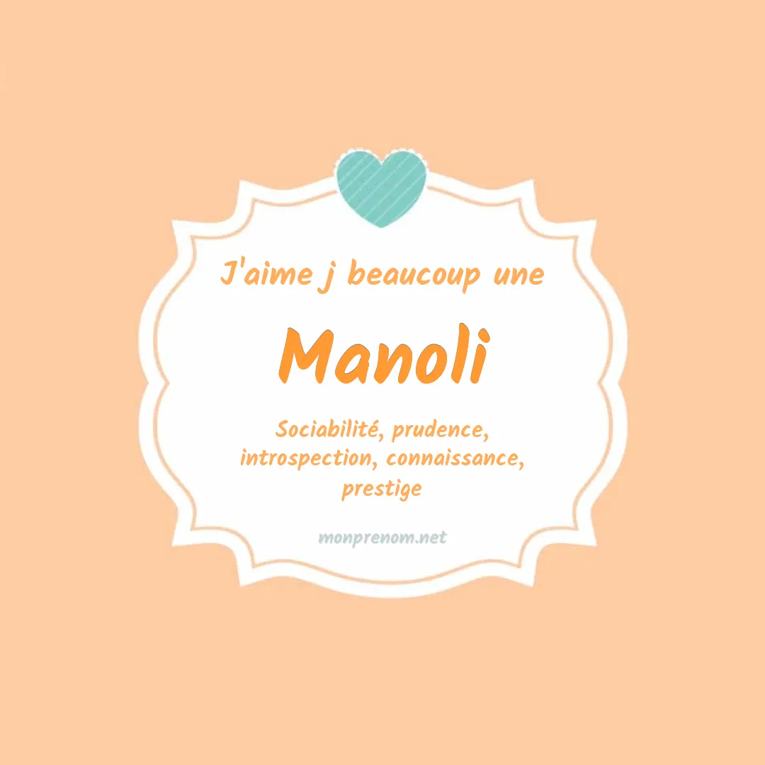 j'aime beaucoup Manoli