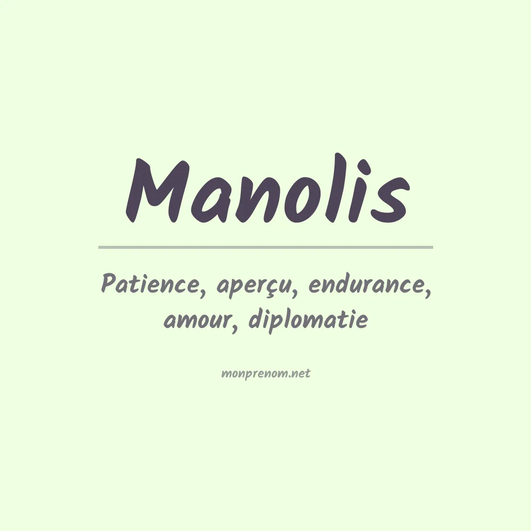Signification du Prénom Manolis