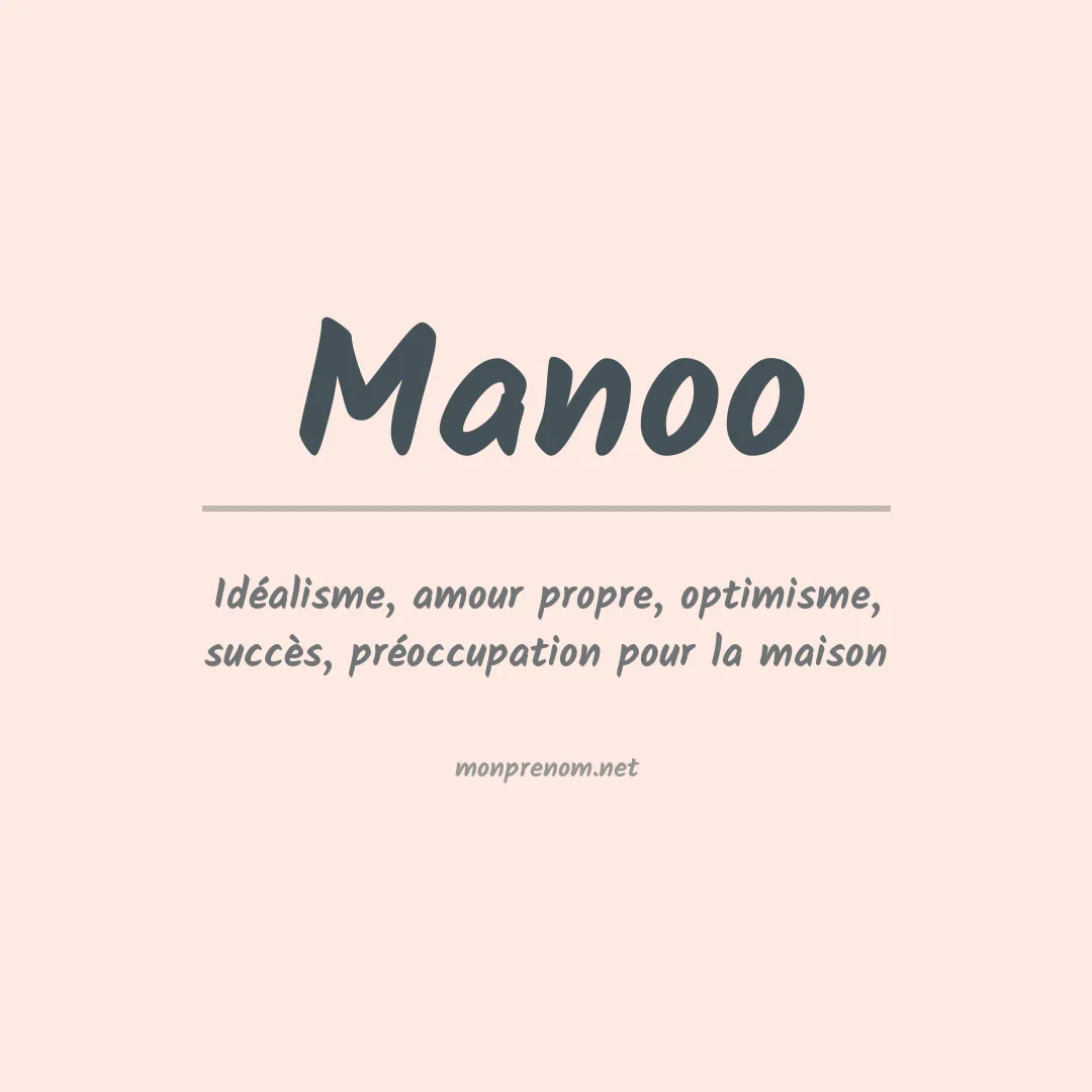 Signification du Prénom Manoo Signification du Prénom Manoo