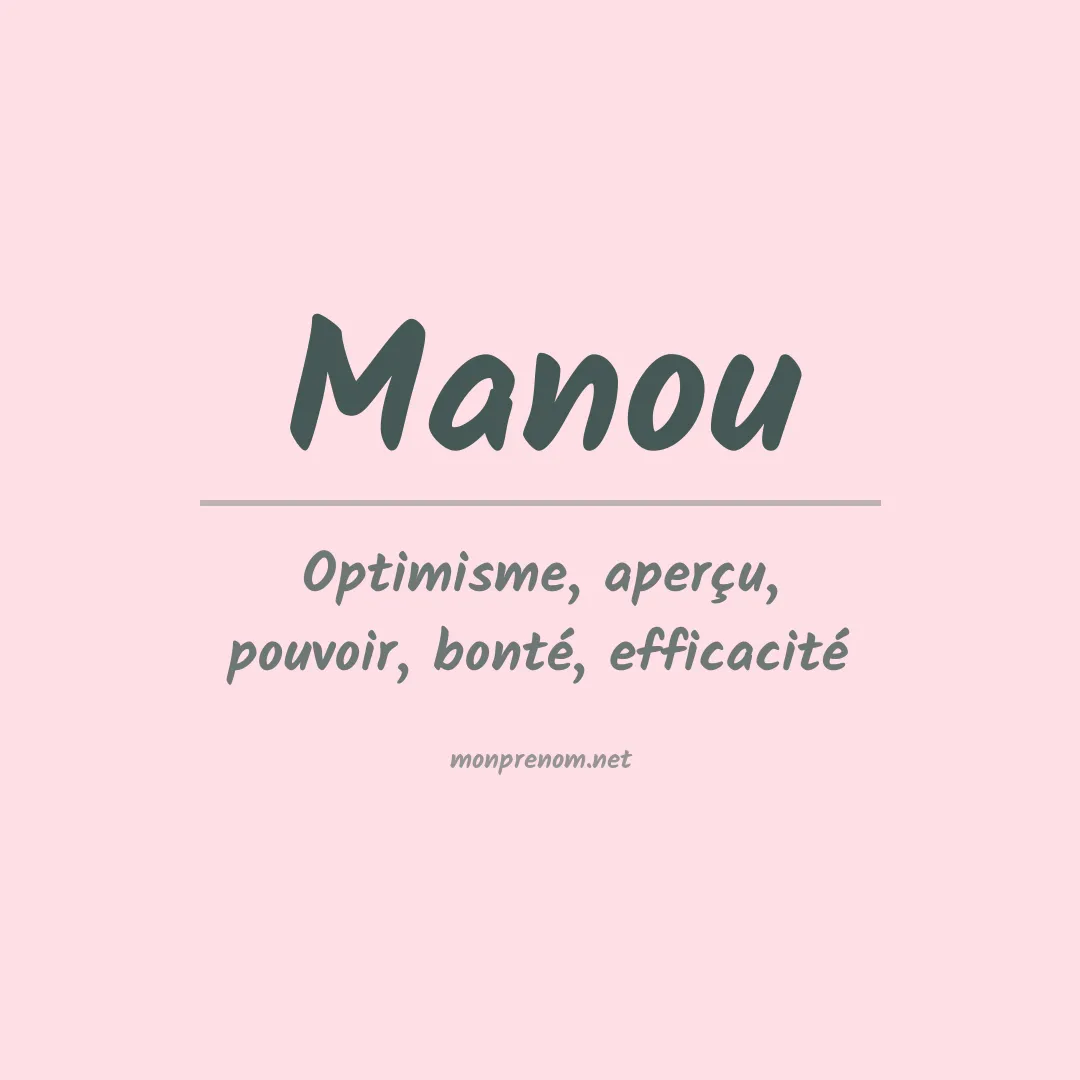 Signification du Prénom Manou Signification du Prénom Manou