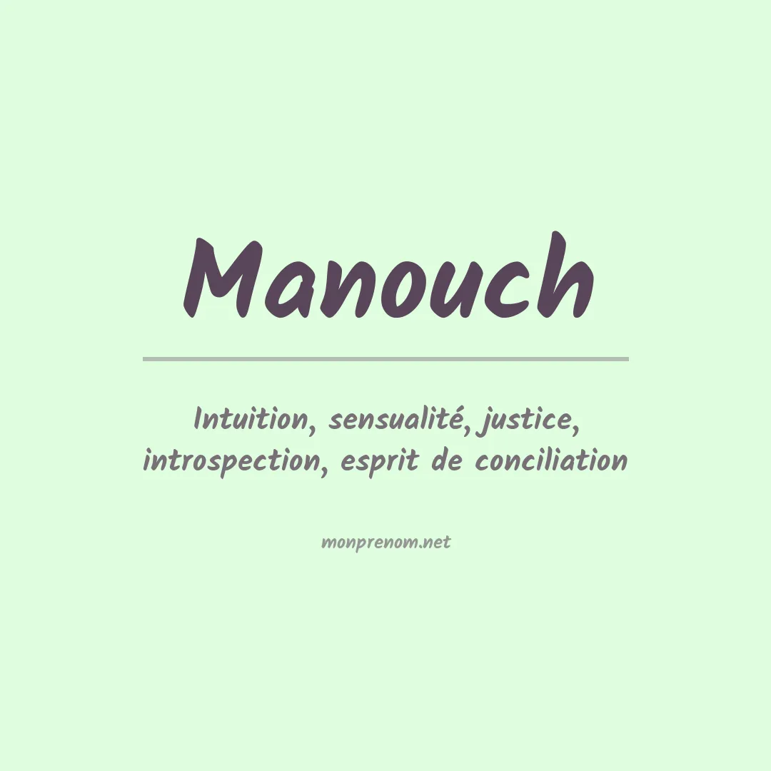 Signification du Prénom Manouch Signification du Prénom Manouch