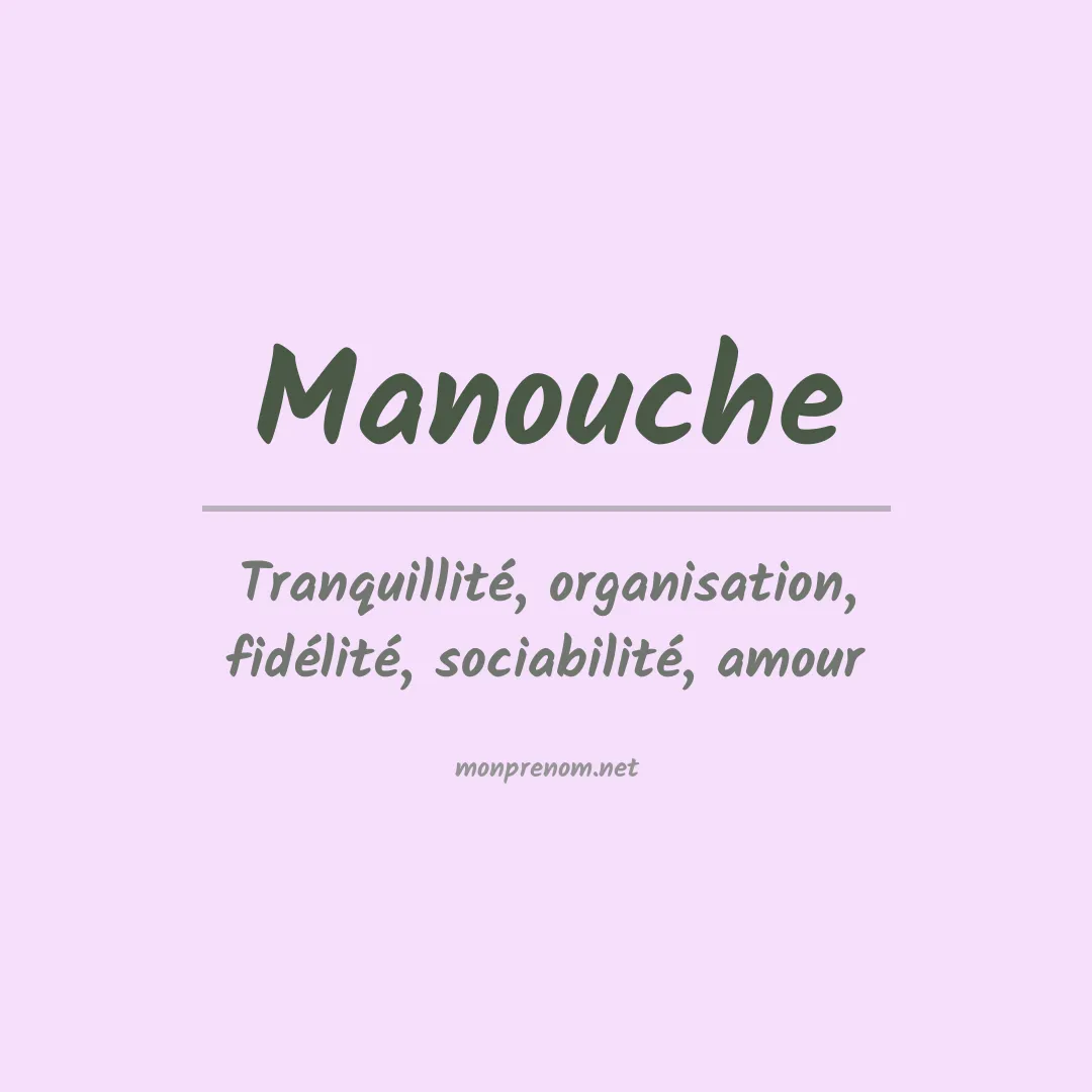 Signification du Prénom Manouche