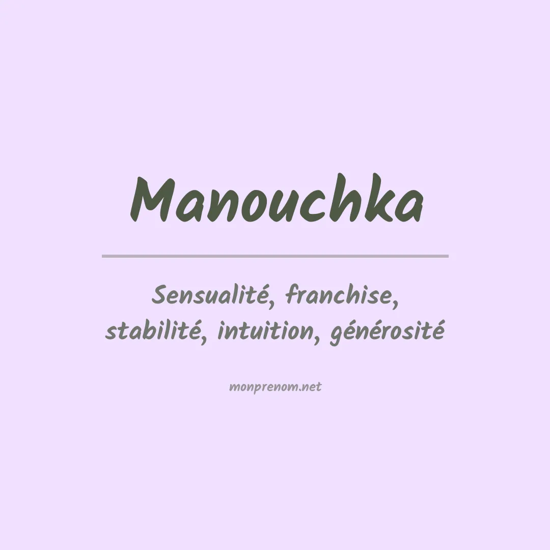 Signification du Prénom Manouchka Signification du Prénom Manouchka