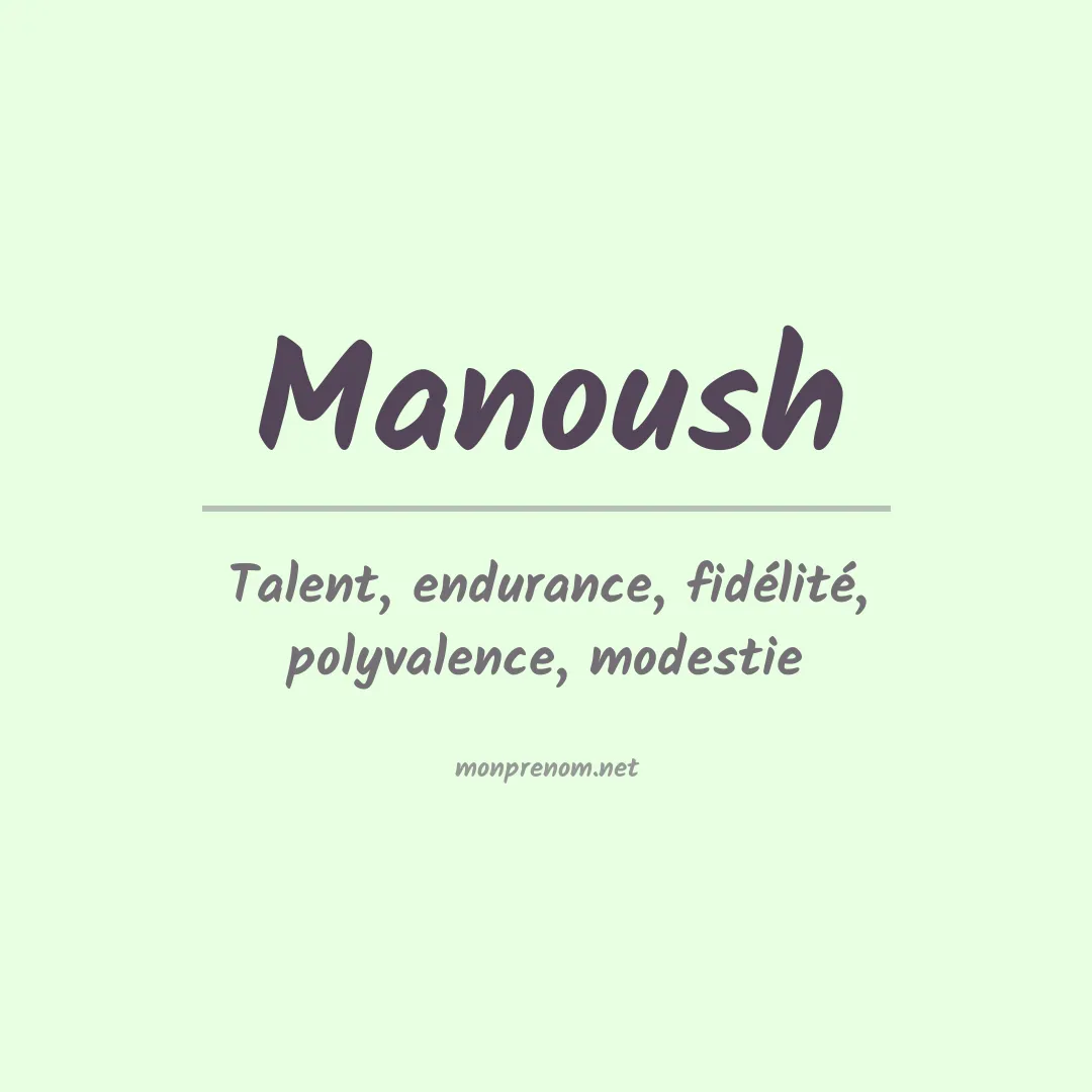Signification du Prénom Manoush Signification du Prénom Manoush