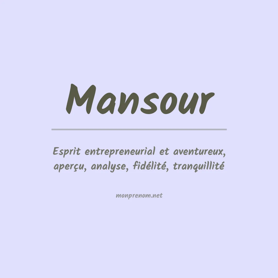 Signification du Prénom Mansour