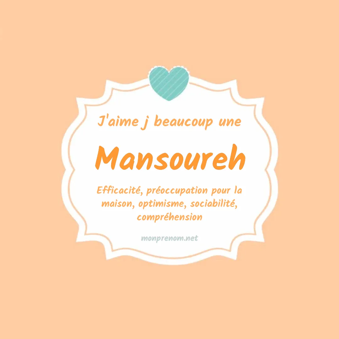 j'aime beaucoup Mansoureh