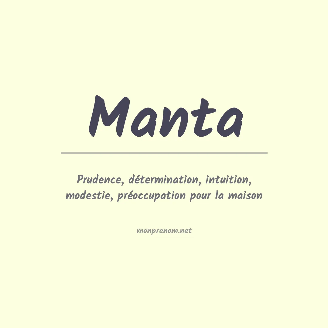 Signification du Prénom Manta Signification du Prénom Manta