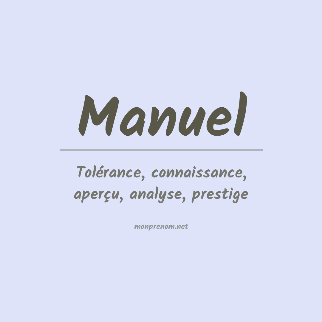 Signification du Prénom Manuel