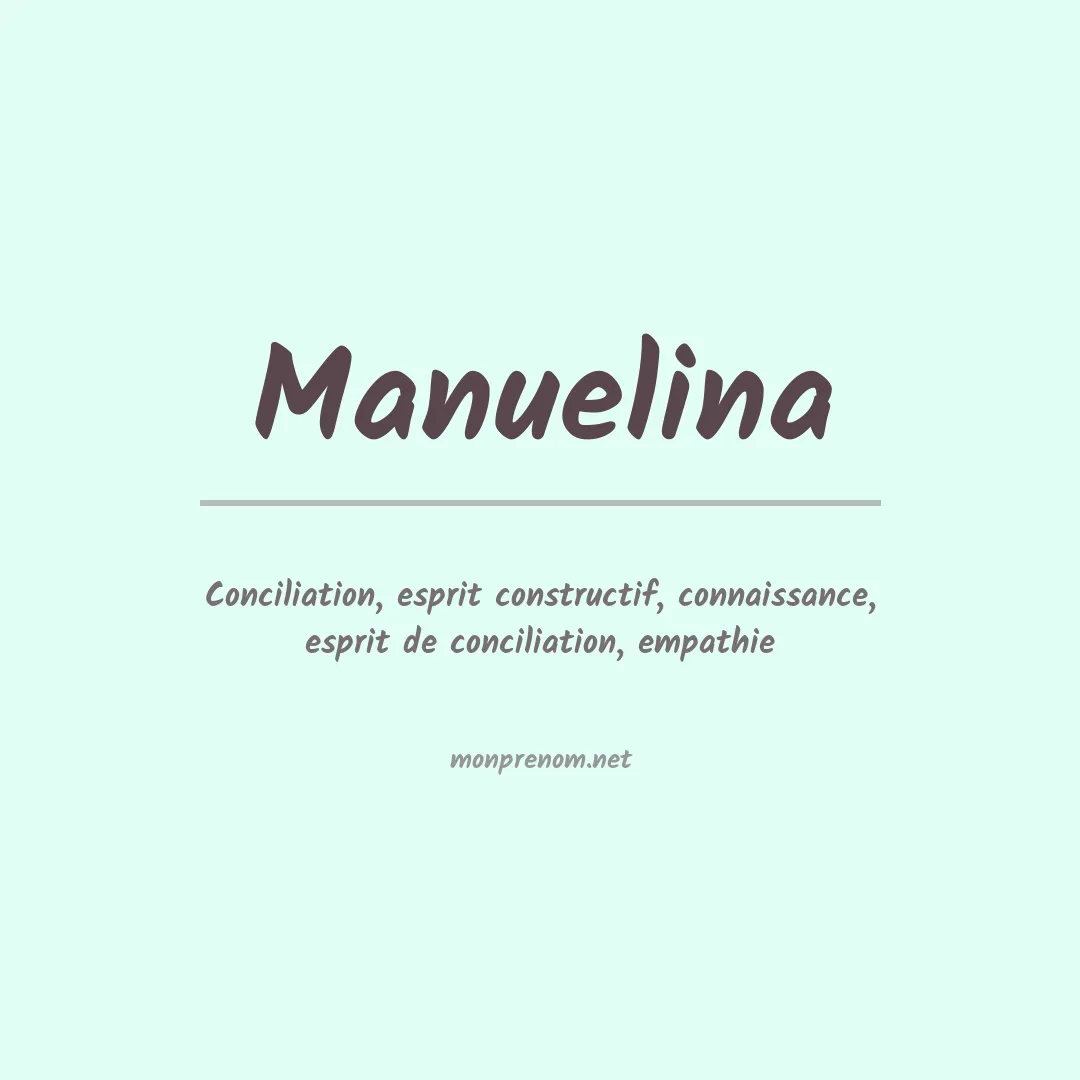 Signification du Prénom Manuelina