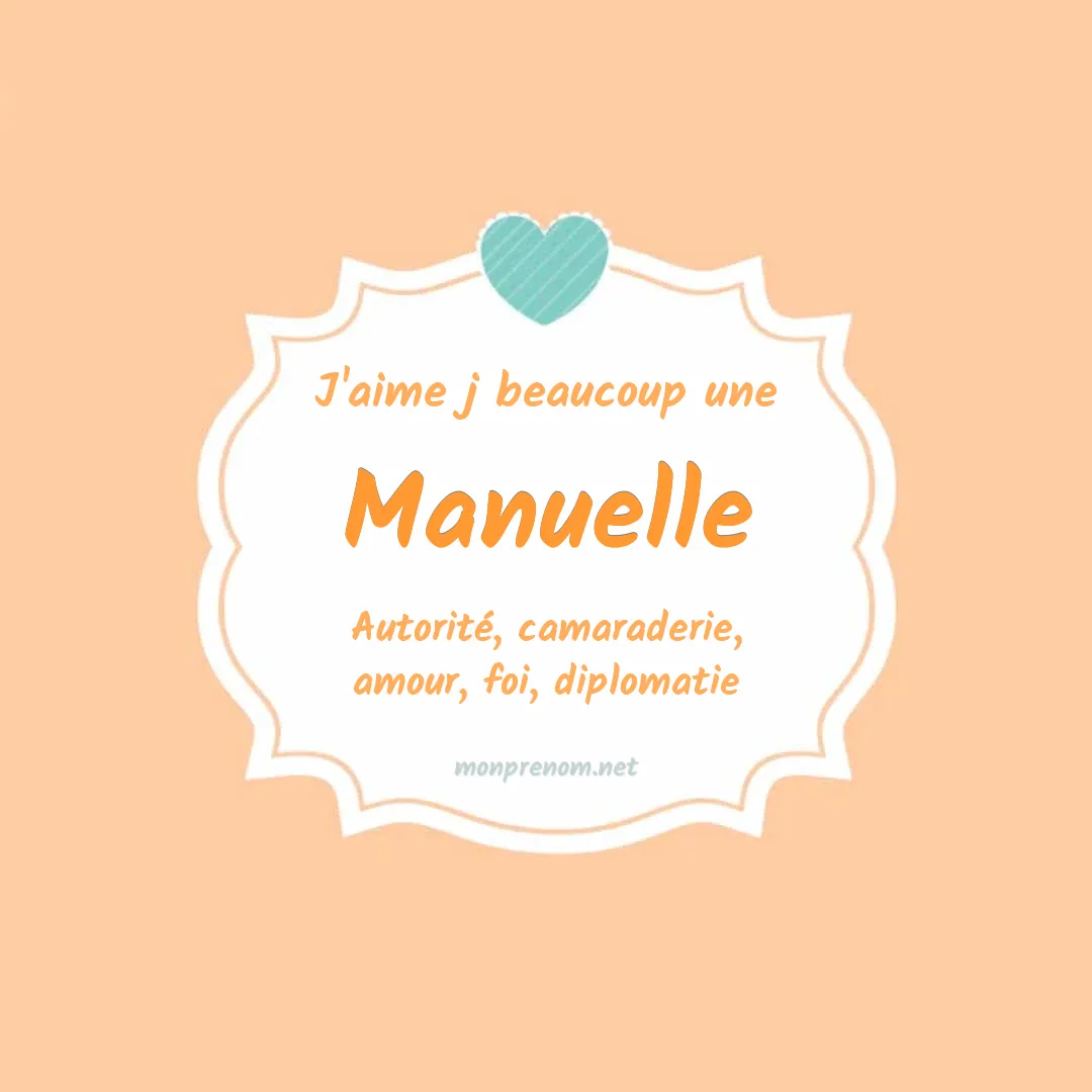 j'aime beaucoup Manuelle