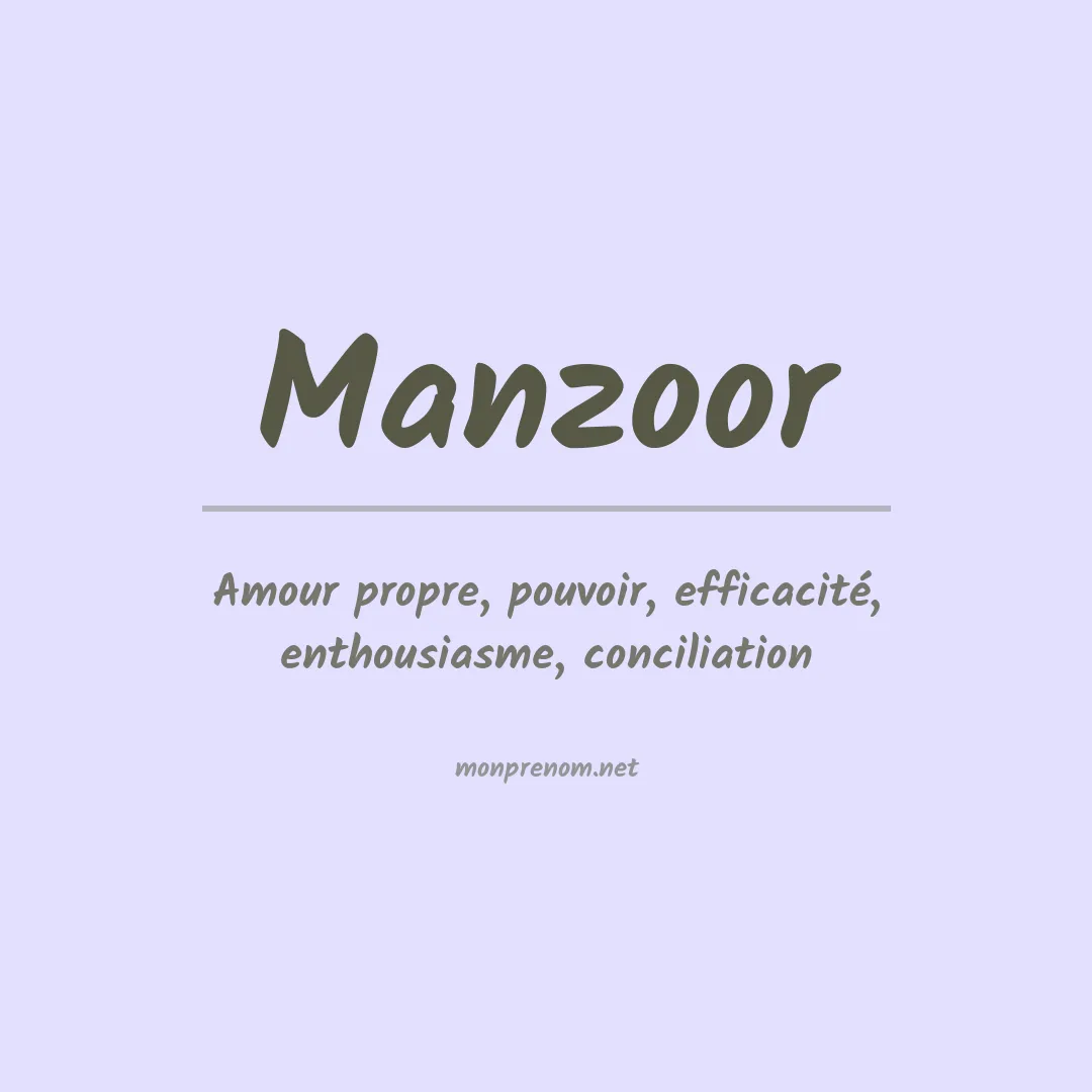 Signification du Prénom Manzoor Signification du Prénom Manzoor