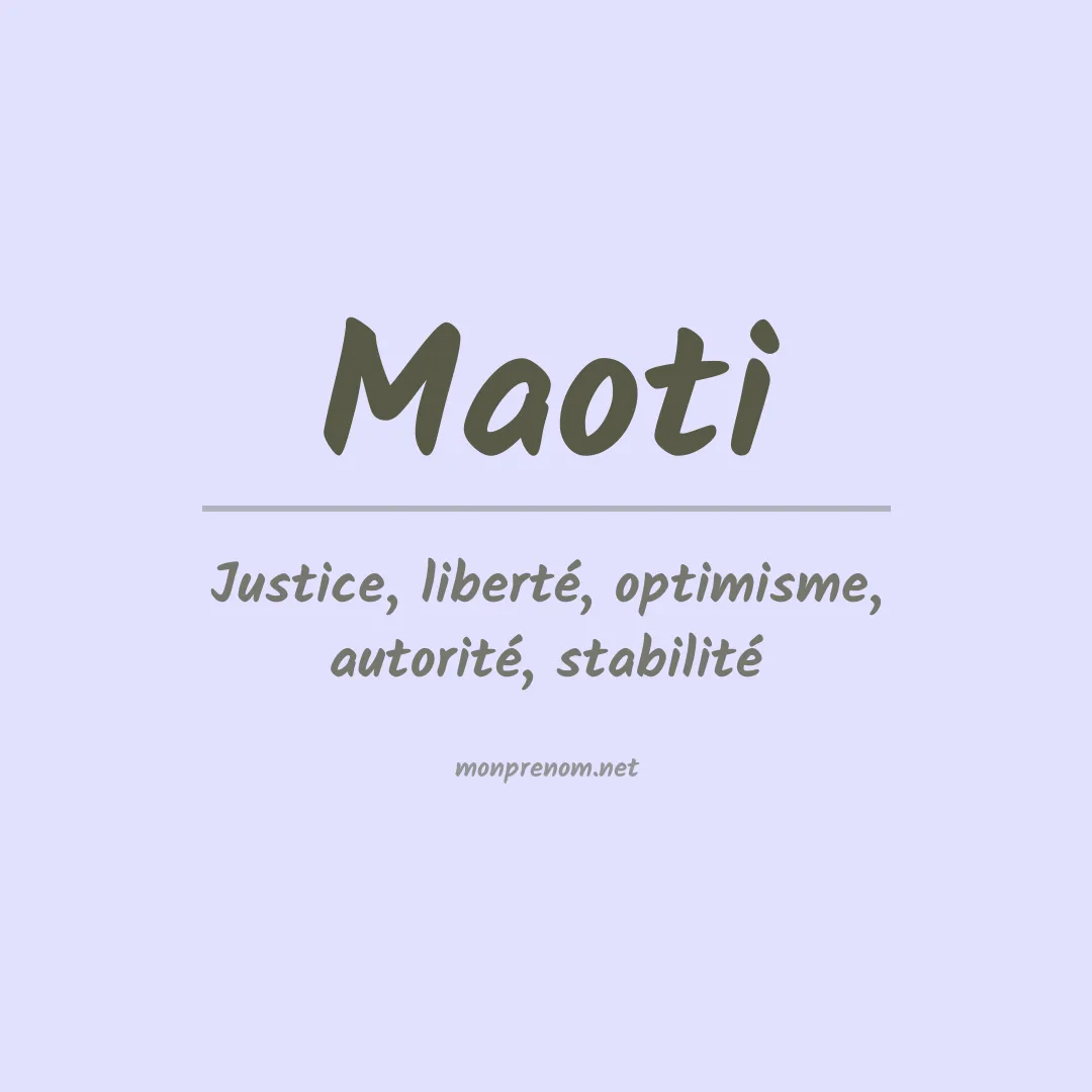 Signification du Prénom Maoti Signification du Prénom Maoti