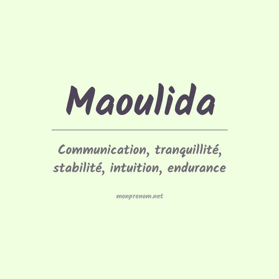 Signification du Prénom Maoulida Signification du Prénom Maoulida