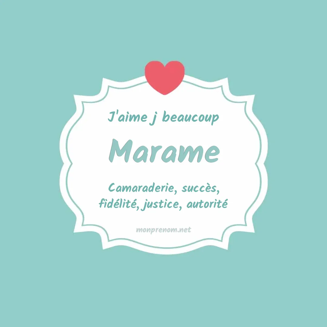 j'aime beaucoup Marame