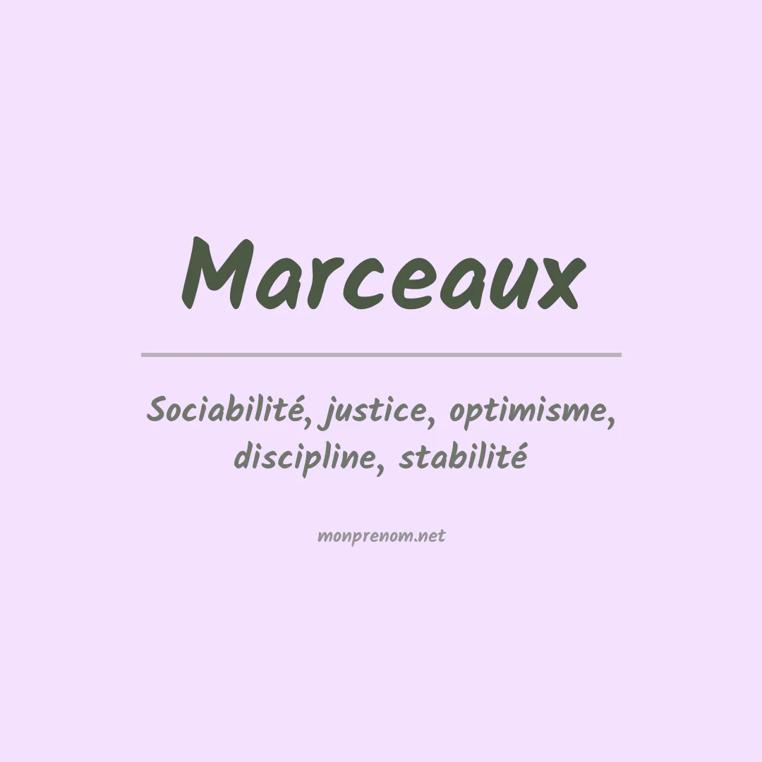 Signification du Prénom Marceaux