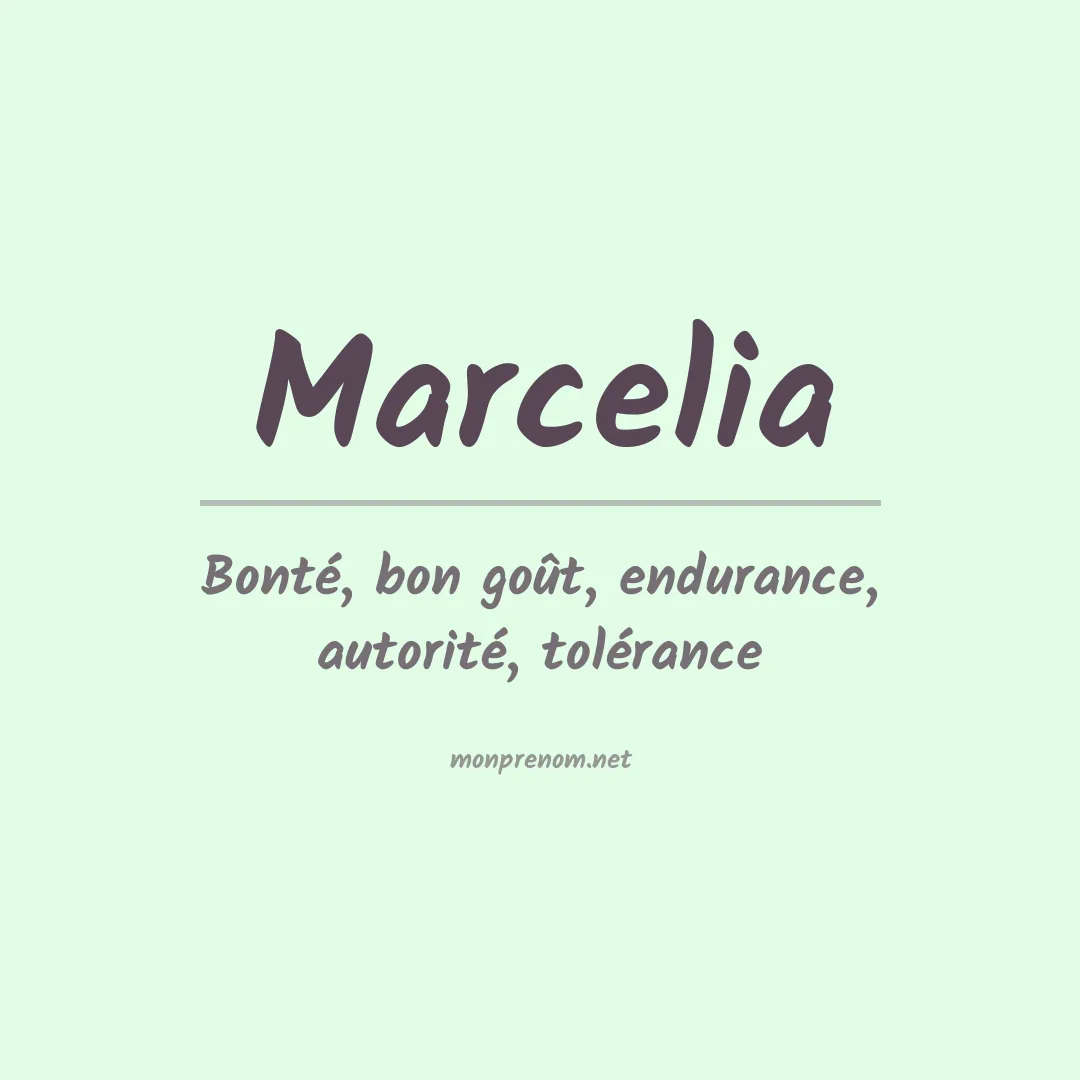 Signification du Prénom Marcelia