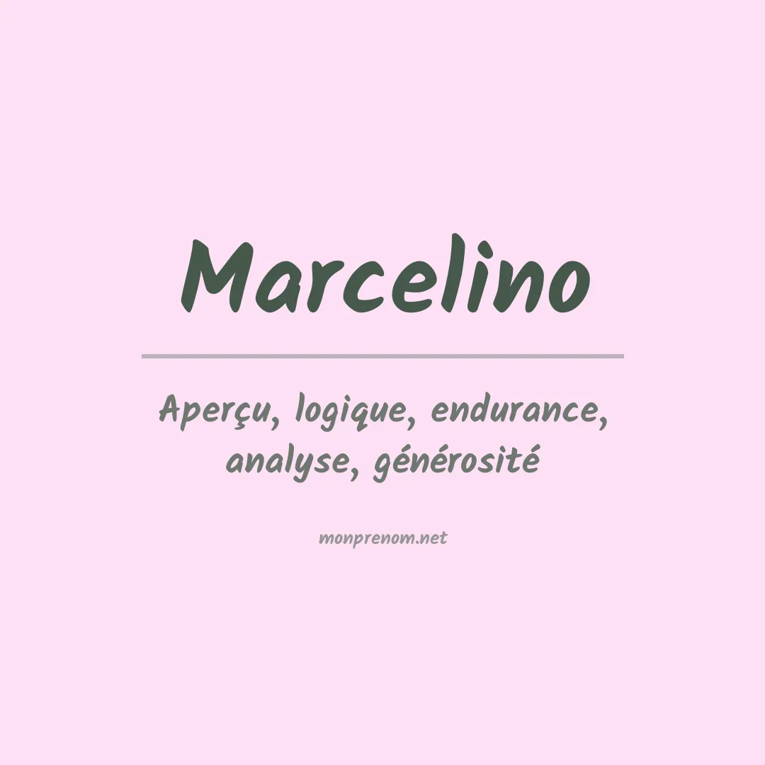 Signification du Prénom Marcelino