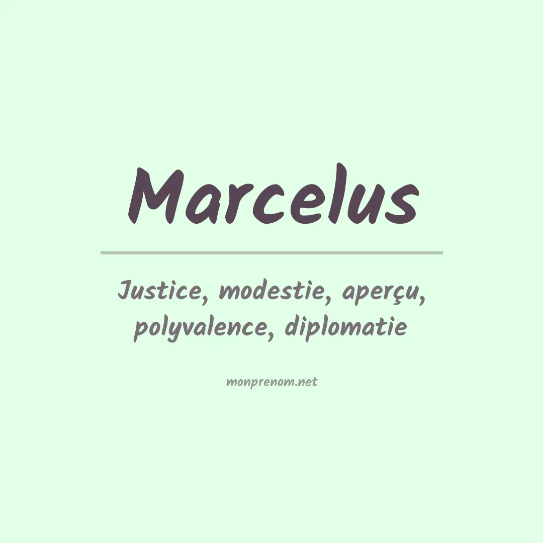 Signification du Prénom Marcelus Signification du Prénom Marcelus