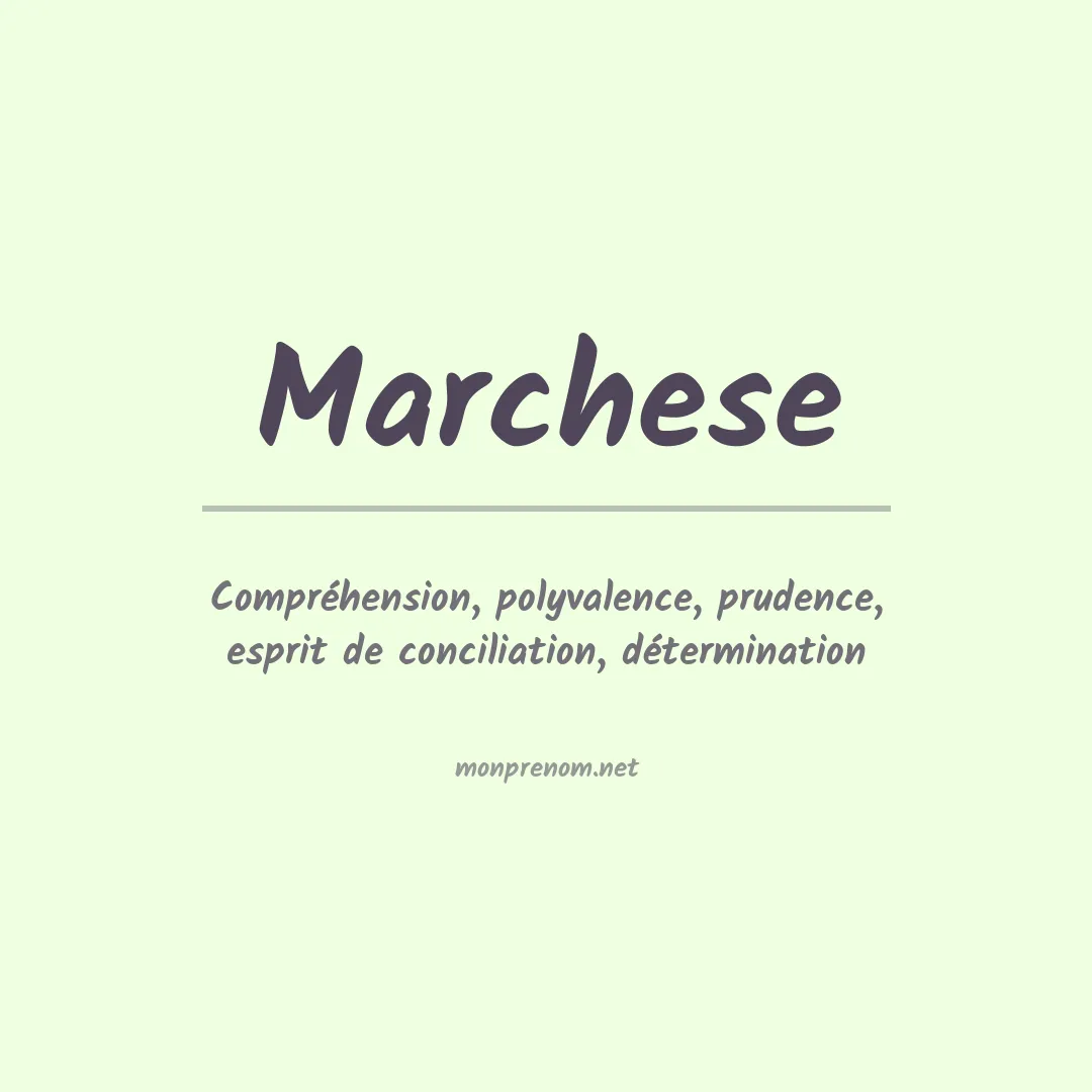 Signification du Prénom Marchese