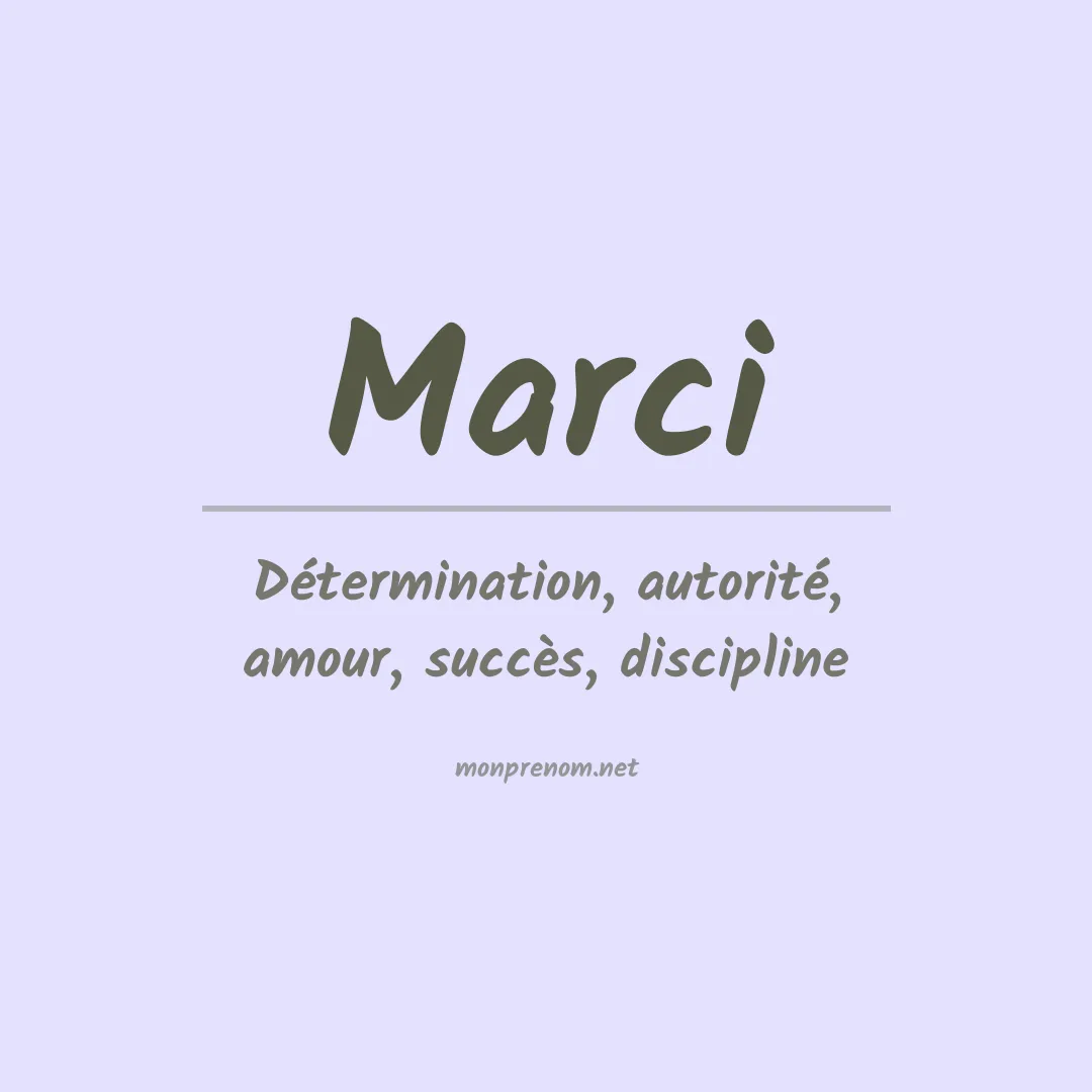 Signification du Prénom Marci