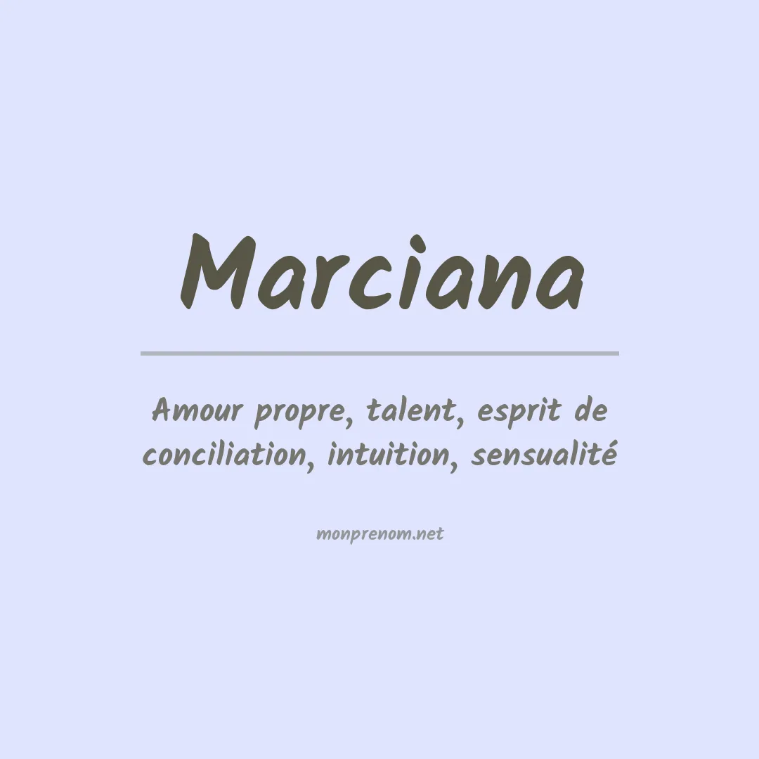 Signification du Prénom Marciana