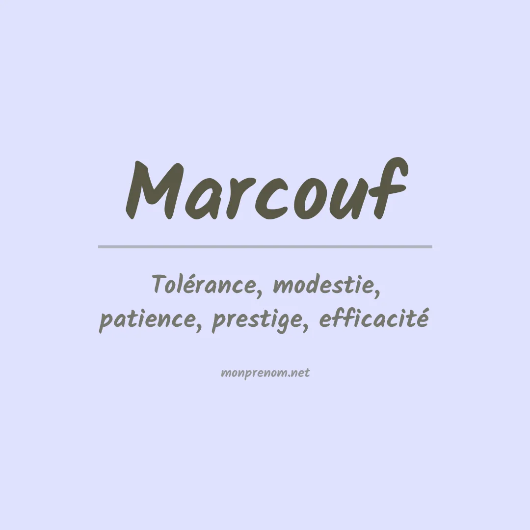 Signification du Prénom Marcouf Signification du Prénom Marcouf