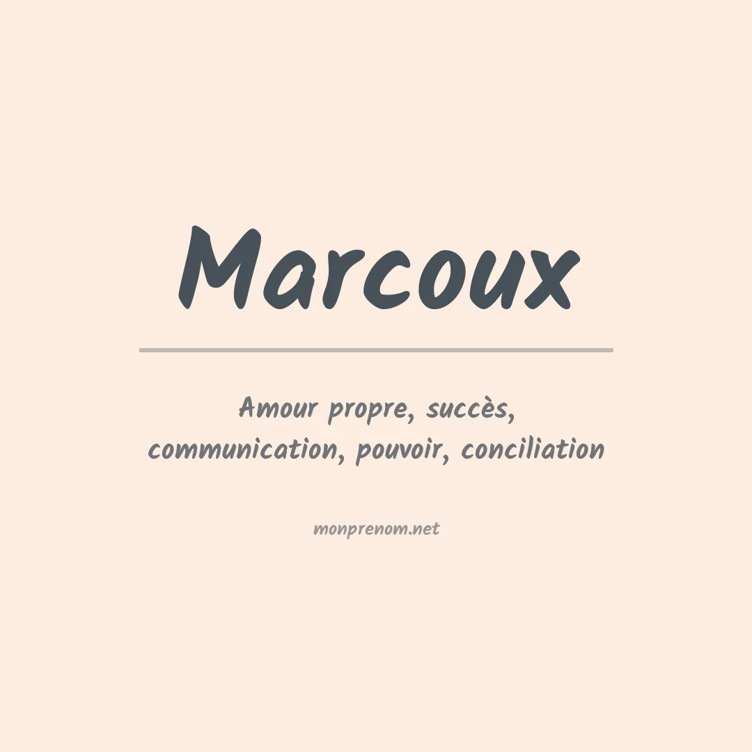 Signification du Prénom Marcoux