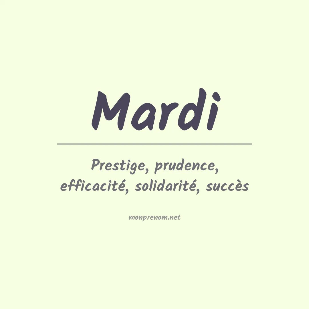 Signification du Prénom Mardi Signification du Prénom Mardi