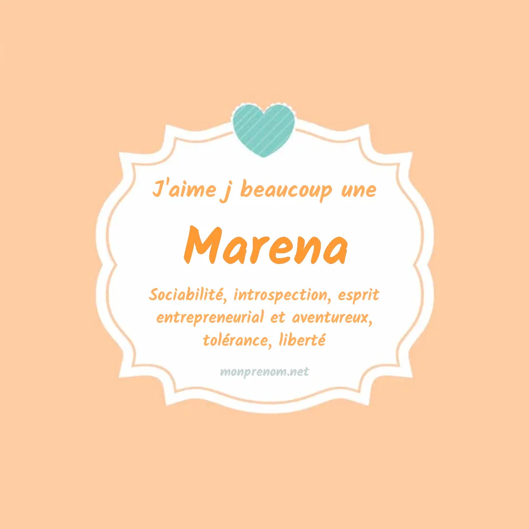 j'aime beaucoup Marena
