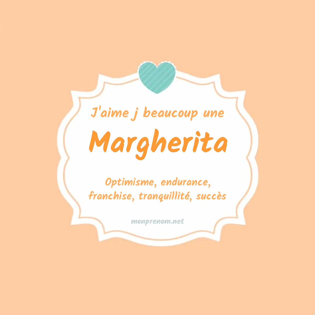 j'aime beaucoup Margherita