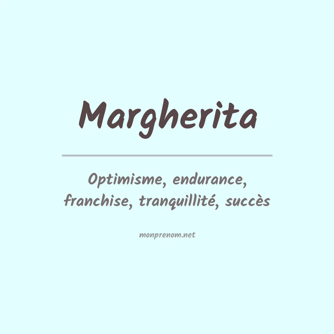 Signification du Prénom Margherita Signification du Prénom Margherita